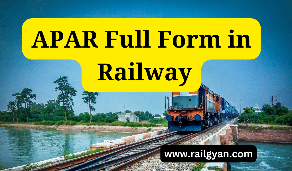 apar full form in railway रेलवे में एपीआर का फुल फॉर्म क्या होता है